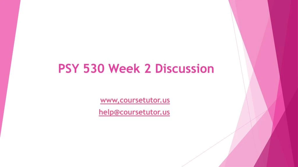 psy 530 week 2 discussion
