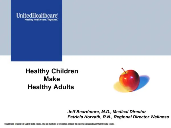 Healthy Children Make Healthy Adults