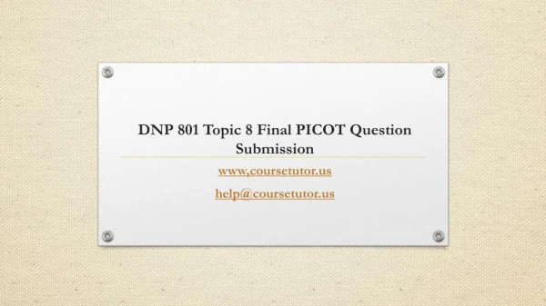 dnp 801 topic 8 final picot question submission