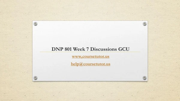 DNP 801 Week 7 Discussions GCU