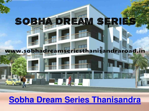 Sobha Dream Series 2 Flats for Sale