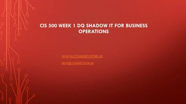 CIS 500 Week 1 DQ Shadow IT for Business Operations