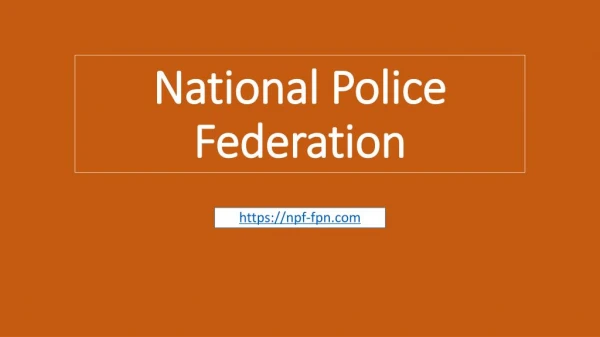 The Facts of National Police Federation