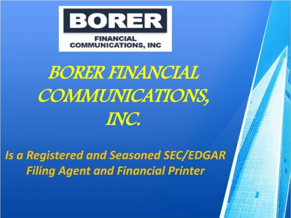BORER FINANCIAL COMMUNICATIONS, INC.