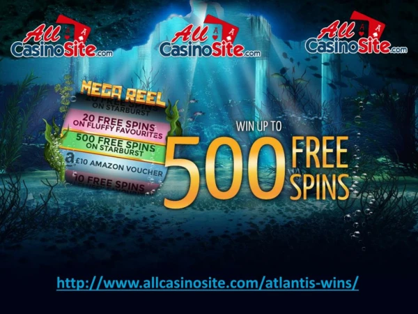 Atlantis Wins Casino - Win up to 500 Free Spins on Starburst - Best UK Slots Casino Site