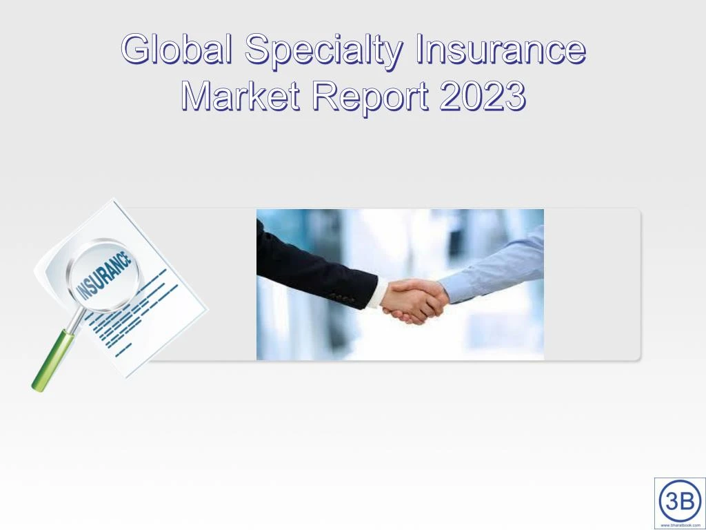 global specialty insurance market report 2023