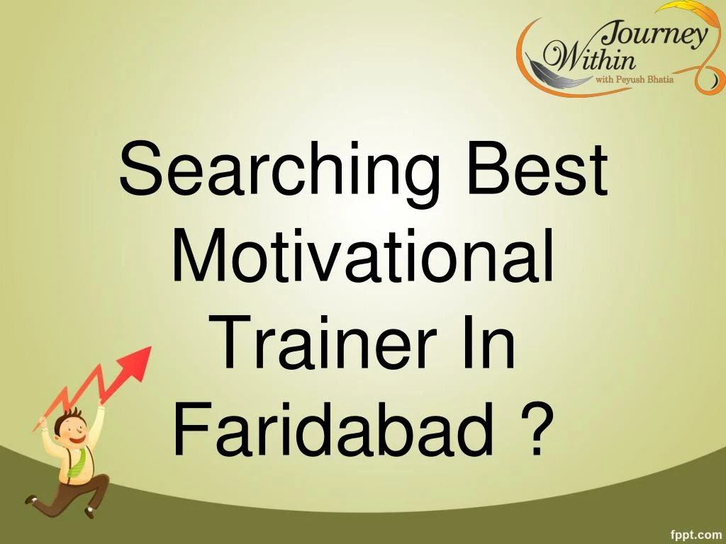 searching best motivational trainer in faridabad