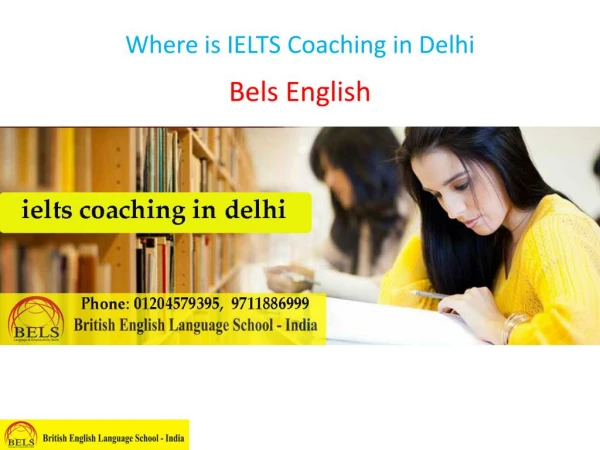 Where is IELTS Coaching in Delhi