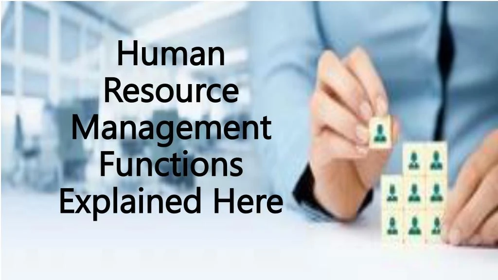 human resource management functions explained here