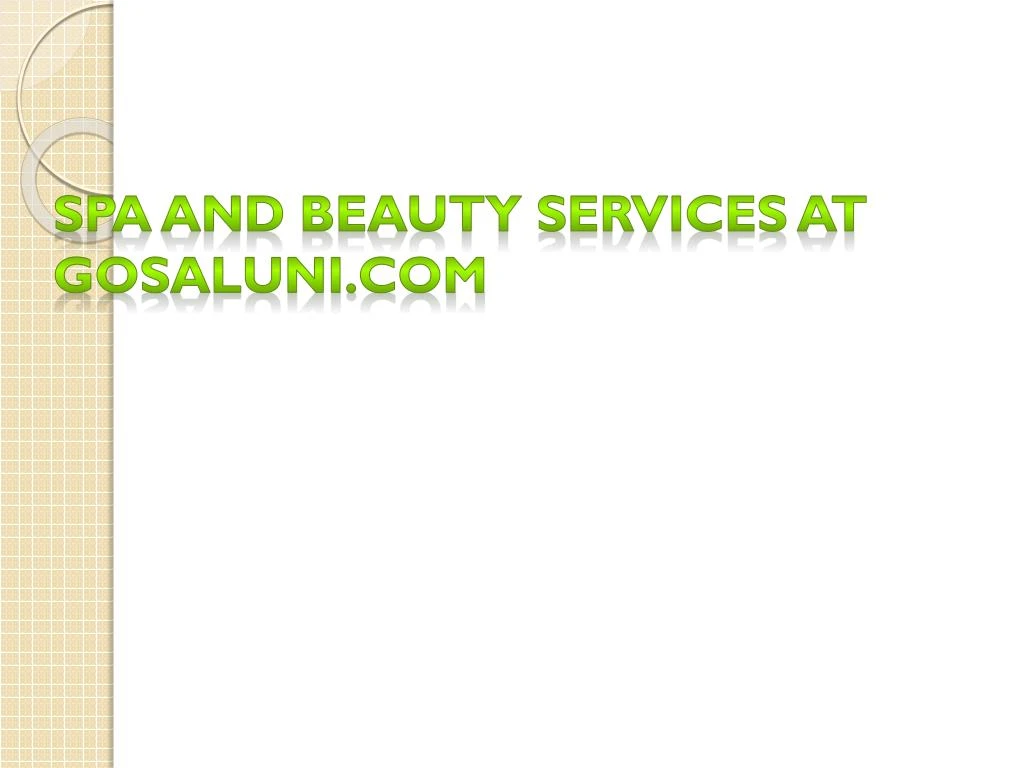 spa and beauty services at gosaluni com