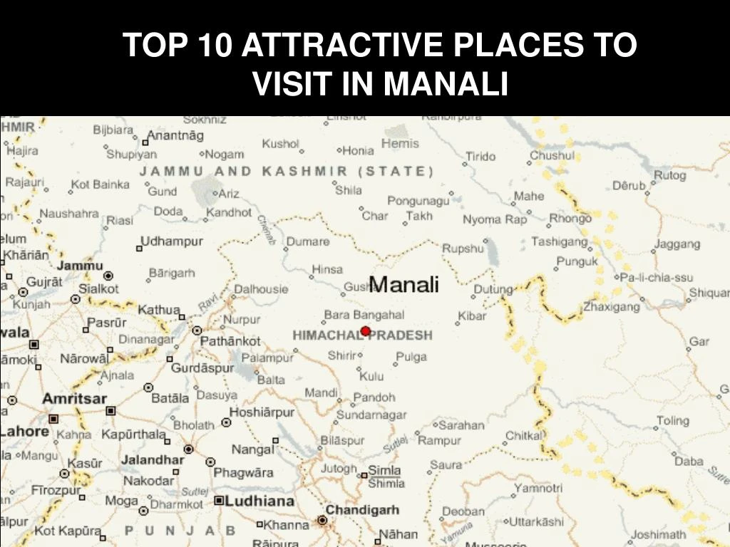 top 10 attractive places to visit in manali