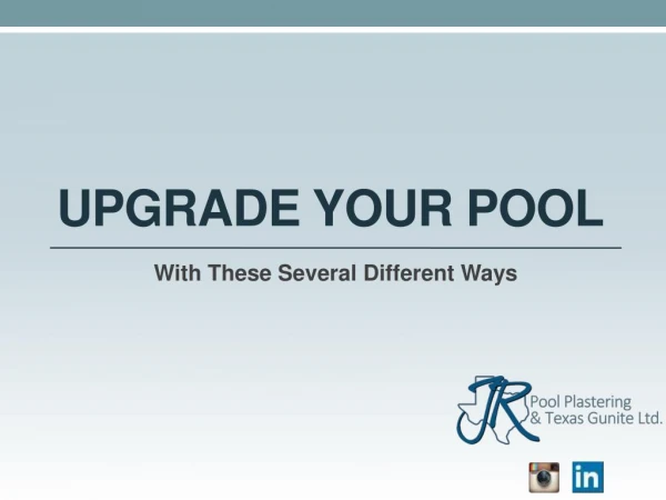 4 Different Ways to Upgrade Your Pool