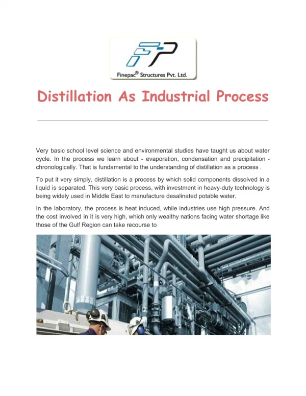 Distillation as industrial process