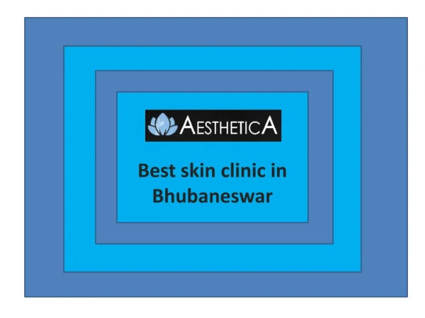 Best skin clinic in Bhubaneswar