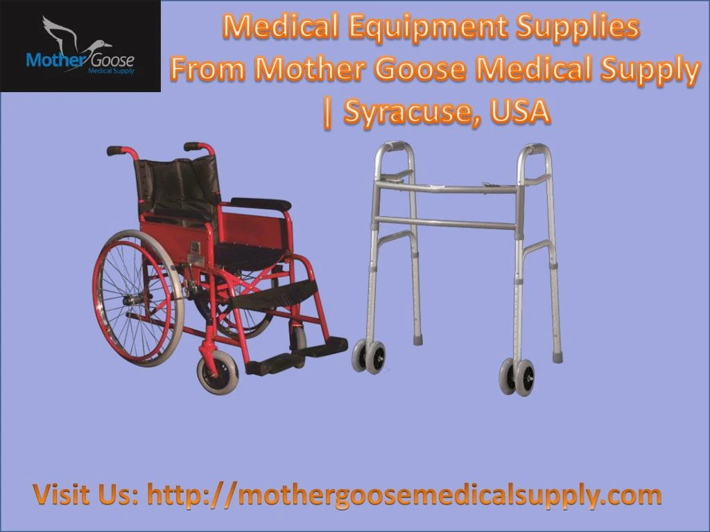 medical equipment supplies from mother goose