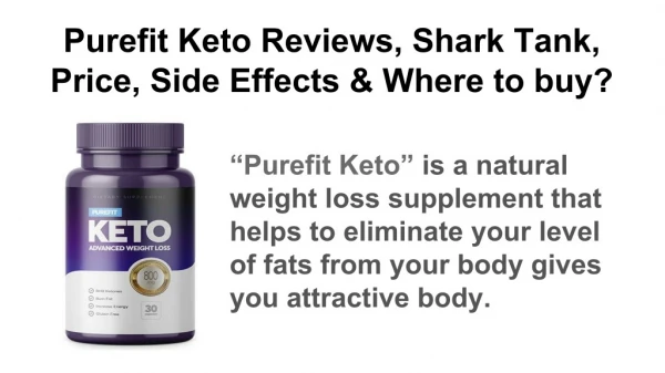 http://perfecttips4health.com/purefit-keto-shark-tank/