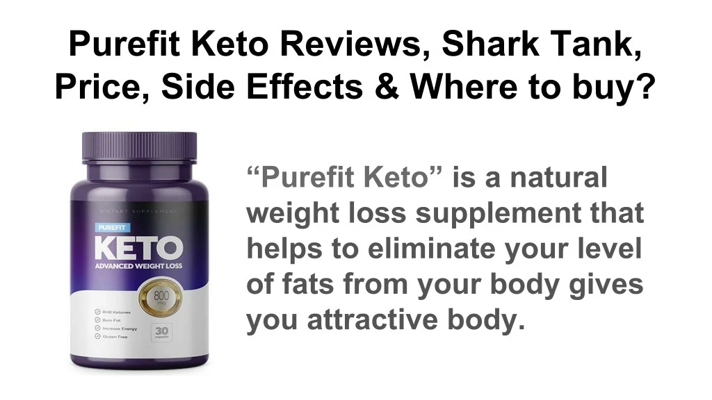 purefit keto reviews shark tank price side