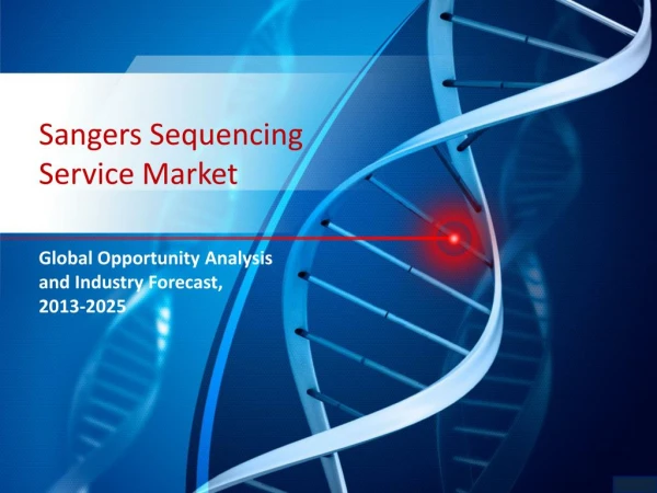Sangers Sequencing Service Market is Witnessing High Growth by 2025