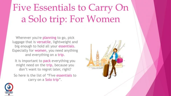 Five Things to Carry While Going On a Solo Trip (For Women)