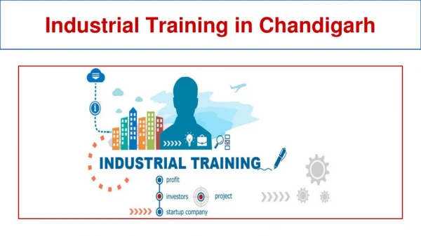 Industrial training in Chandigarh