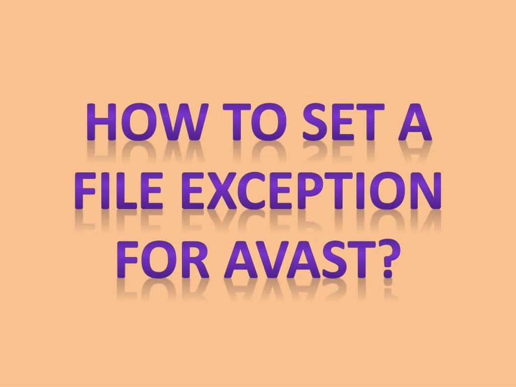 how to set a file exception for avast