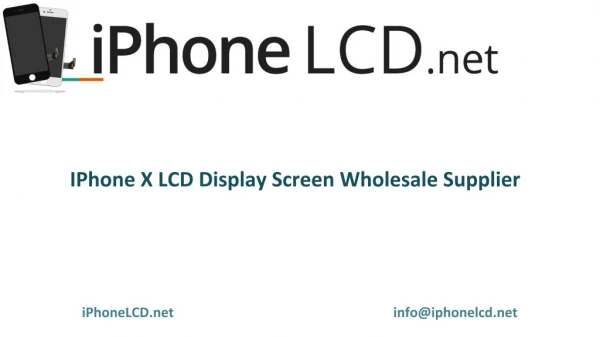 iPhone X LCD Display Screen Wholesale Supplier Worldwide