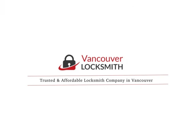 Reliable Locksmith Company in Vancouver