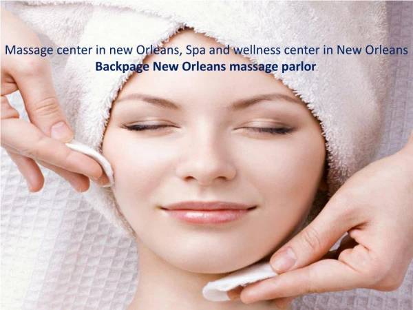 Massage center in new orleans | Spa and wellness center in new orleans