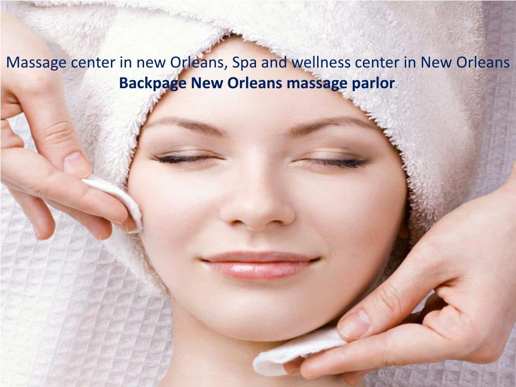 massage center in new orleans spa and wellness