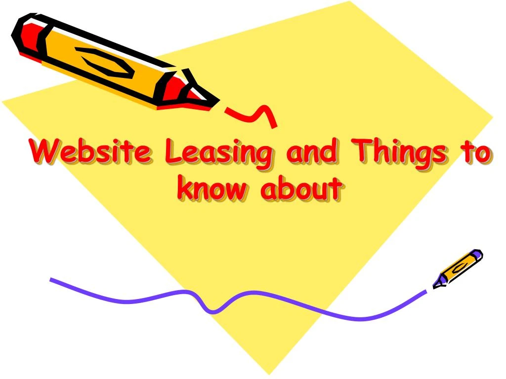 website leasing and things to know about