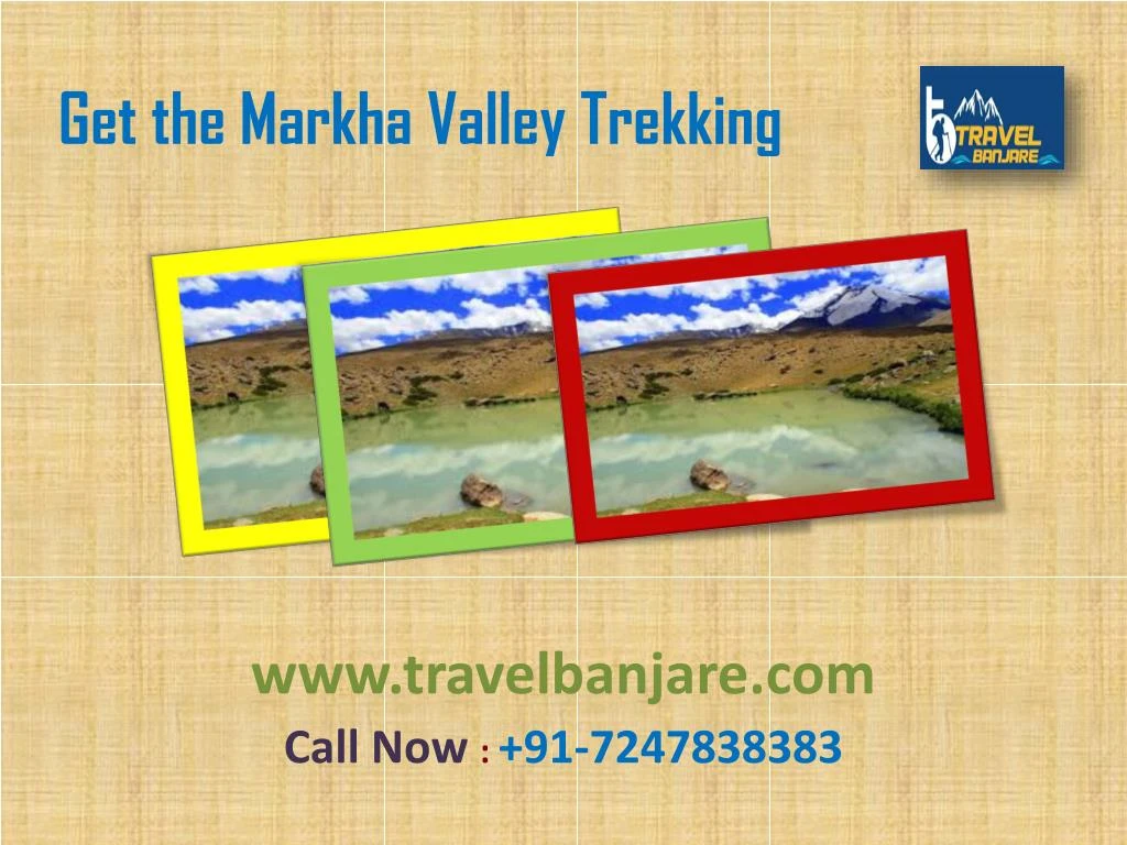 get the markha valley trekking