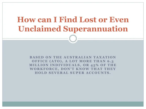 How can I Find Lost or Unclaimed Superannuation