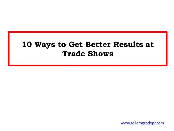 10 Ways to Get Better Results at Trade Shows