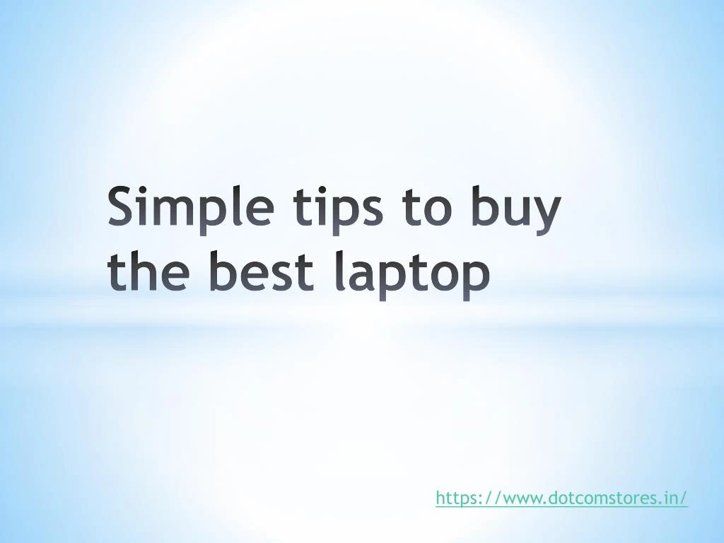 simple tips to buy the best laptop