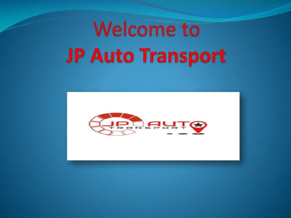 Best Car Shipping Company USA | Car Delivery | JP Auto Transport