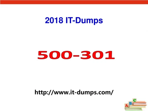 2018 Real Cisco 500-301 Dumps IT-Dumps