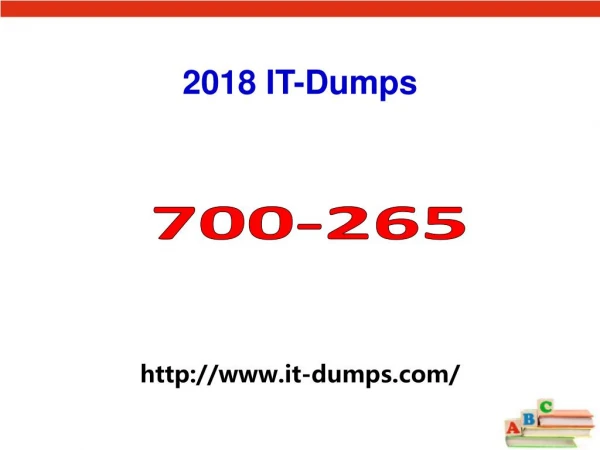 2018 Real Cisco 700-265 Dumps IT-Dumps
