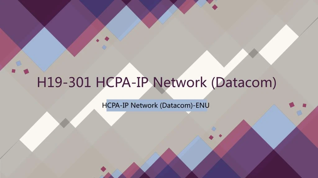 h19 301 hcpa ip network datacom