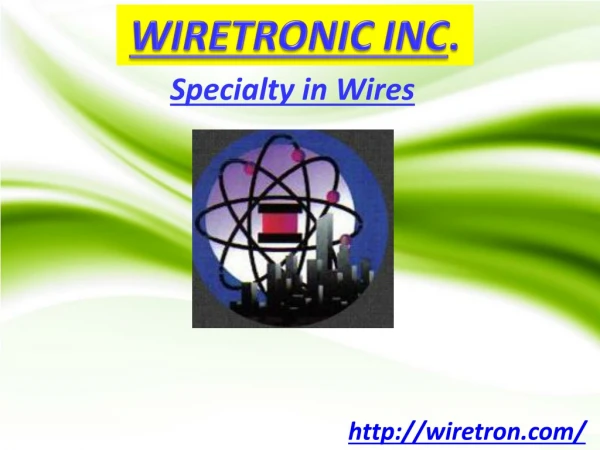 Advanced Custom Plating Technologies –WIRETRON