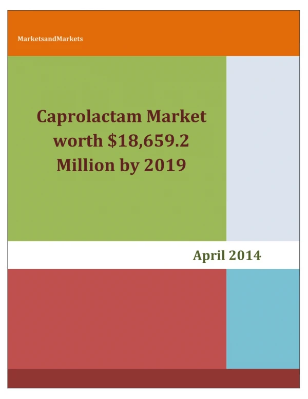 Caprolactam Market projected to reach $18,659.2 Million by 2019