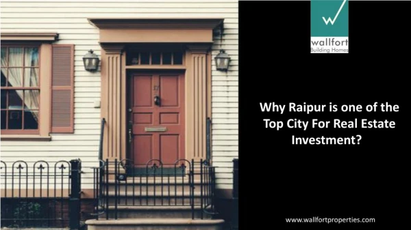 Why Raipur is one of the Top City For Real Estate Investment?