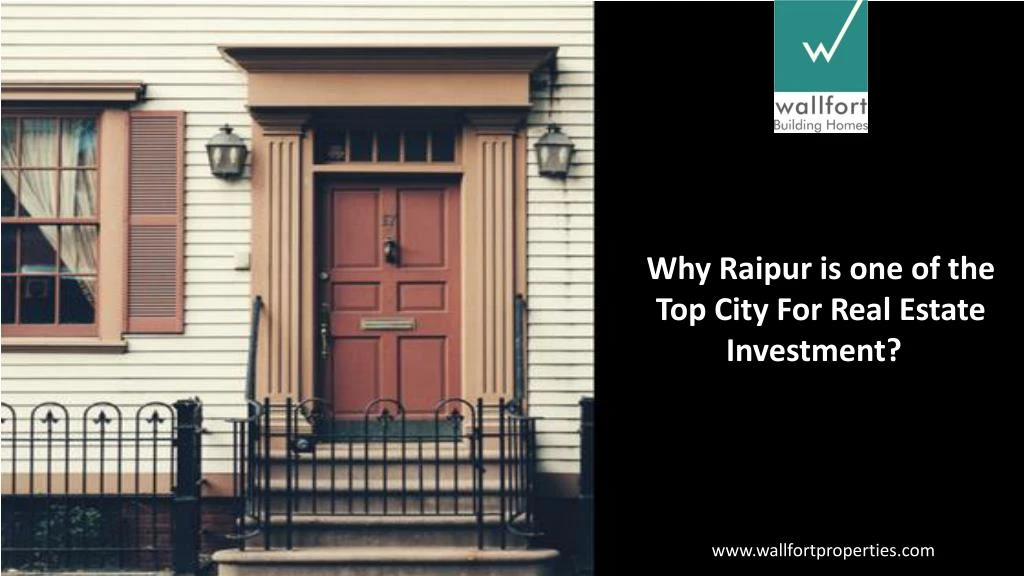 why raipur is one of the top city for real estate