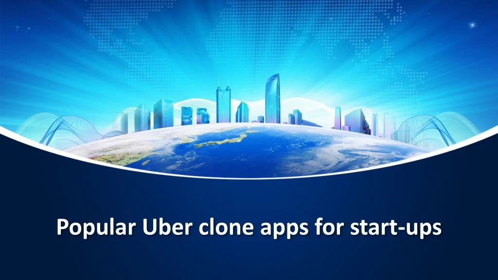 popular uber clone apps for start ups