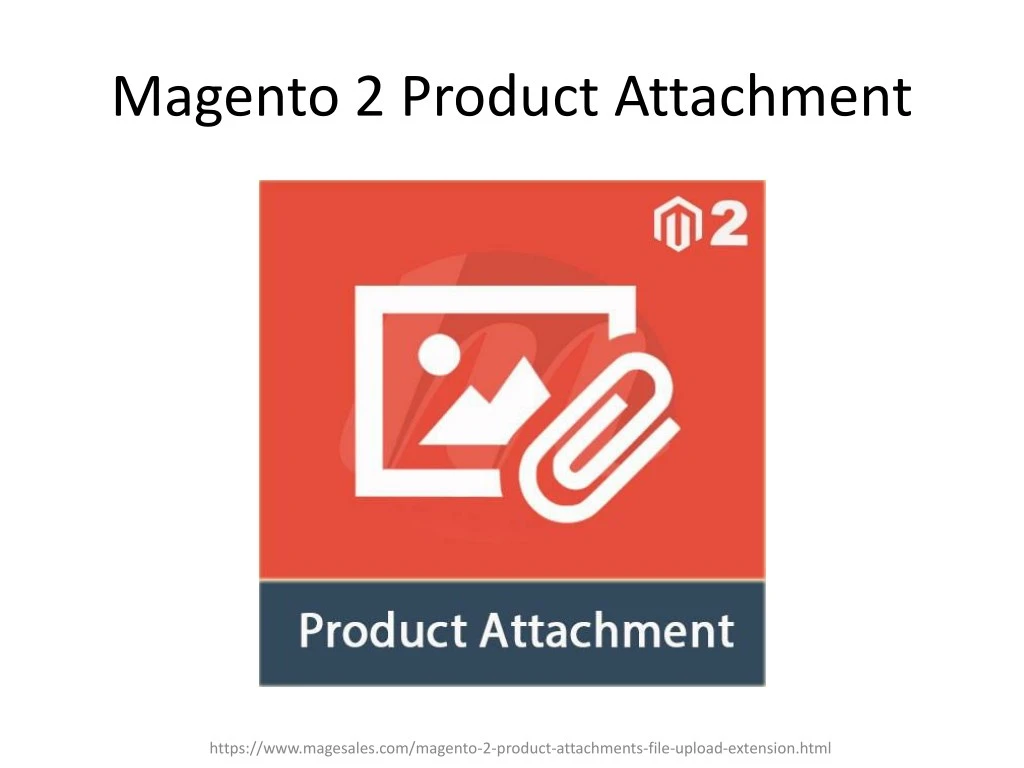 magento 2 product attachment