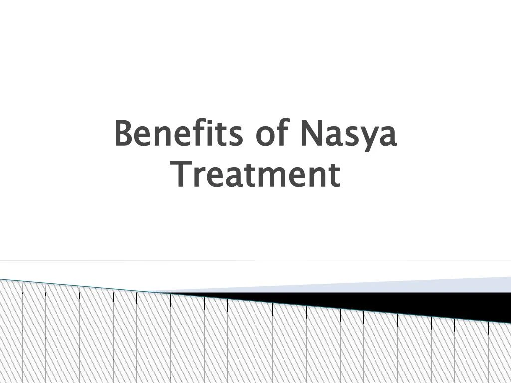 benefits of nasya treatment