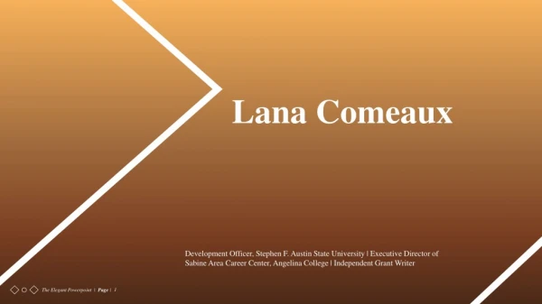 Dr. Lana L. Comeaux - Development Officer, Stephen F. Austin State University