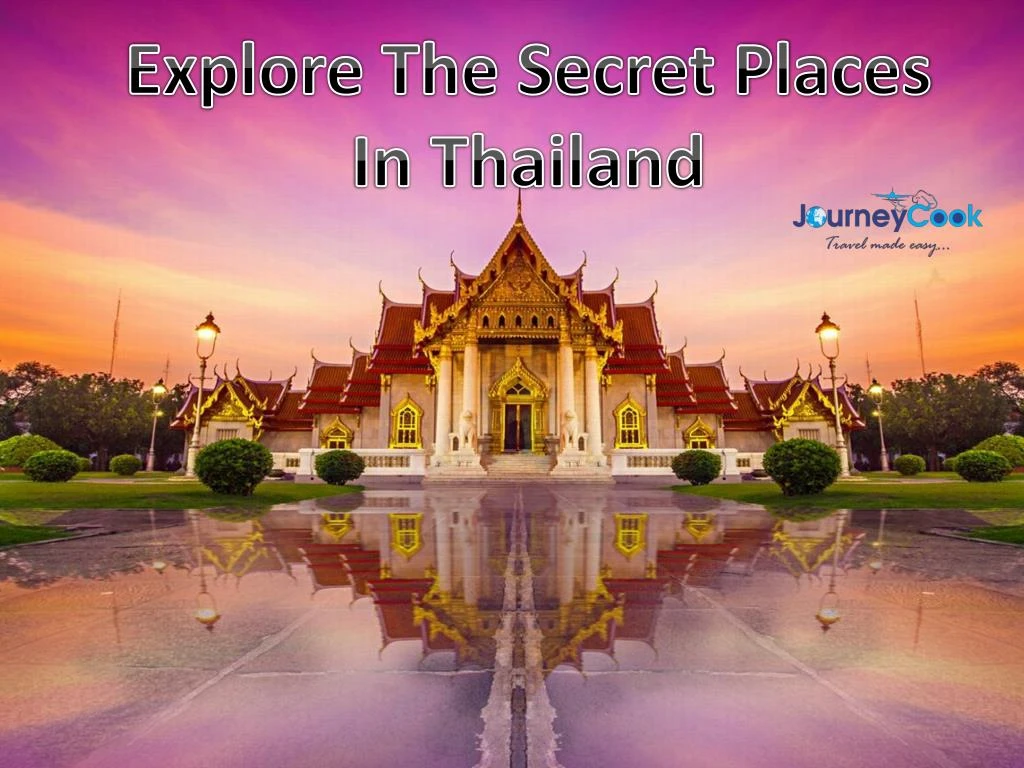 explore the secret places in thailand