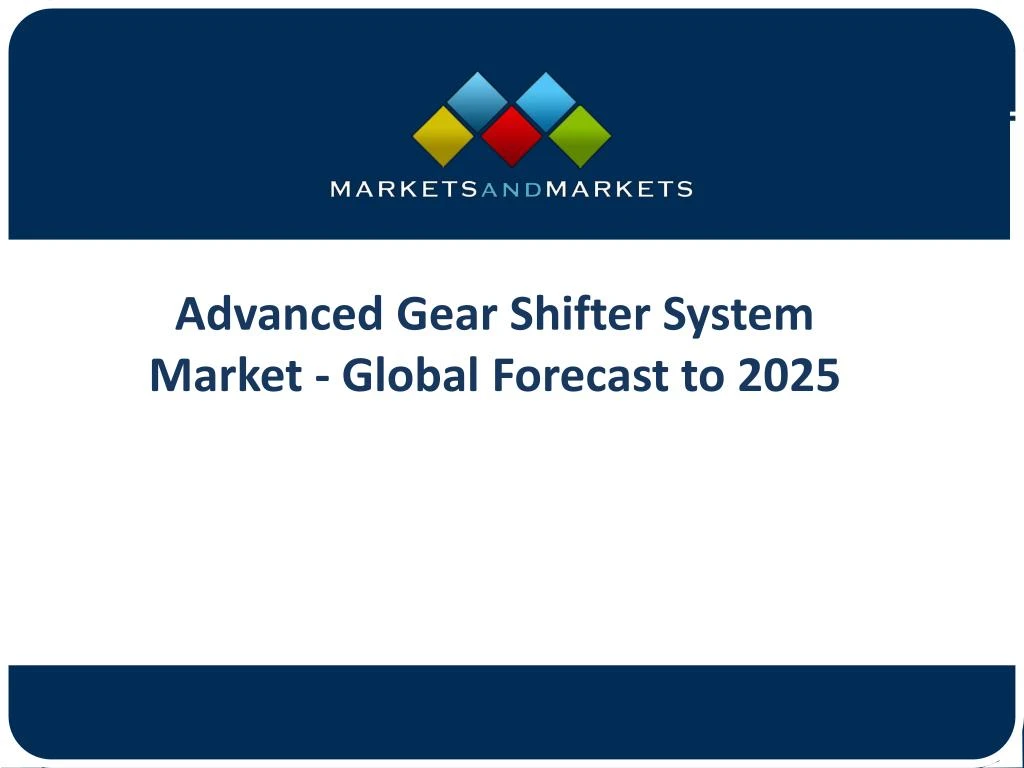 advanced gear shifter system market global