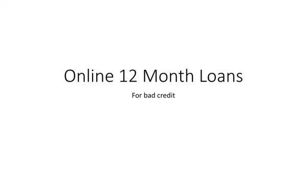 12 month loans in UK for bad credit