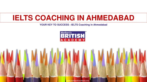 YOUR KEY TO SUCCESS IELTS Coaching in Ahmedabad